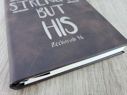 Not By My Strength But His Leather Journal - Motivational Journal with lined paper - Christian Scripture Cross Gift