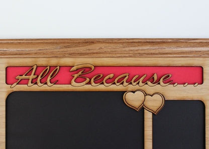 11x14 All Because Two People Fell In Love Wood Mat Collage Insert for frame